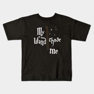 My Wand Chose Me Daughter Son Kids T-Shirt